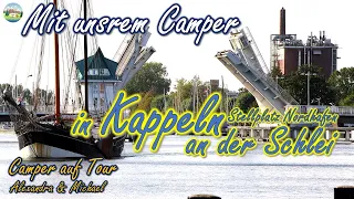 ⛵Camper-Tour September '22 | Ostsee ⚓ Nordsee | Kappeln an der Schlei | Teil 1