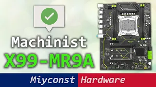 🇬🇧 Machinist X99-MR9A – better than expected, detailed motherboard review