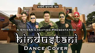 Hindustani II Independence Day Special II Street Dancer 3D II Dance Cover II SHIVAS Creation