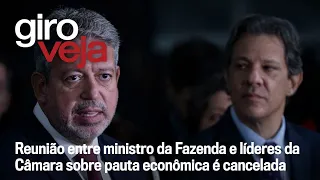 Com clima azedo, Haddad cancela reunião com líderes na Câmara | Giro VEJA