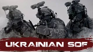 Ukrainian SOF || Russia's Nightmare