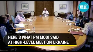 PM Modi chairs meet on Russia's invasion of Ukraine; Pitches for 'atmanirbhar' India in defence