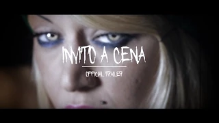 Lady D ft Ill Grosso - Invito a Cena (Official Trailer)