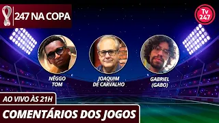 247 na Copa: análise dos jogos (dia 25)