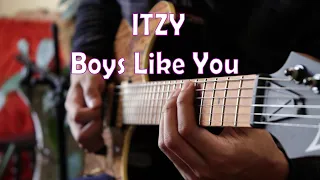 ITZY 있지 - Boys Like You (Guitar Cover)