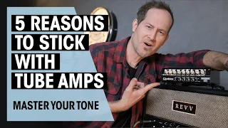Why Choose a Tube Amp Over Solid State? | Master Your Tone - #7 | Thomann