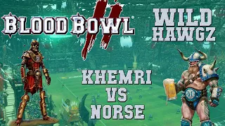 Blood Bowl 2 - Khemri (the Sage) vs Norse (GH42) - Wild Hawgz G3