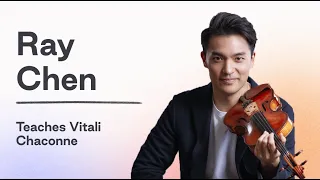 Violin Practice with Tonic | Ray Chen teaches Vitali Chaconne