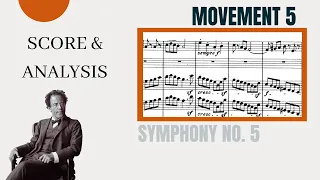 Gustav Mahler - Symphony No.5 (movement 5): Score and Analysis
