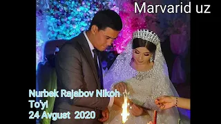 Nurbek Rajabov Nikoh to'yi 2020 мангит янгиликлари
