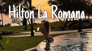Hilton La Romana 5*, лучший отель в Доминикане. Перелёт Azur Air, шок от борта самолёта .