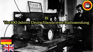 Deutsches Textlesen mit Stimme für B1 - Vor 100 Jahren: Deutschlands erste Radiosendung