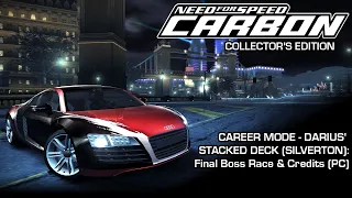 NFS: Carbon - Career Mode - Darius' Stacked Deck (Silverton): Final Boss Race & Credits (PC)