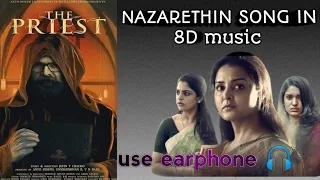 Nazarethin song in 8D l the priest film song l 8D music l imax 4k