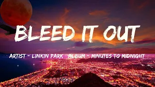 Bleed It Out (Lyrics) - Linkin Park