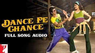 Dance Pe Chance | Full Song Audio | Rab Ne Bana Di Jodi | Shah Rukh Khan | Anushka Sharma