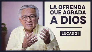 La Ofrenda Que Agrada A Dios - Lucas 21 | Hacia El Aposento Alto