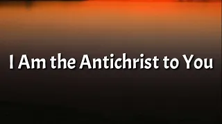 Kishi Bashi - I Am the Antichrist to You (Lyrics)