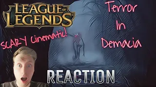 I SH*T MYSELF! League Of Legends - Terror in Demacia - Cinematic - REACTION