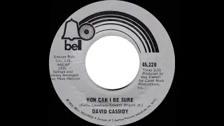 1972 HITS ARCHIVE: How Can I Be Sure - David Cassidy (mono 45--#1 UK hit)