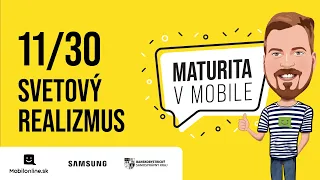 Maturita v Mobile - 11/30 SVETOVÝ REALIZMUS