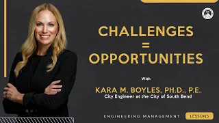 How to Turn Challenges into Opportunities | in Your Engineering Career