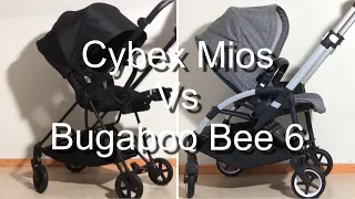 Bugaboo Bee 6 VS Cybex Mios: Mechanics, Comfort, Use