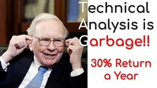 Investing Wisdom (Part 3): Warren Buffet - Technical Analysis is Garbage. Pick businesses instead!!!