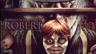 Filme de Terror - O criador do Boneco Robert ( Sobre brinquedo amaldiçoado)