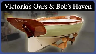 Oars for Victoria and Going Home - Episode 287 - Acorn to Arabella: Journey of a Wooden Boat