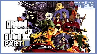 RETRO HRÁČ - GTA III | PART 3: VŠUDE JEN TRIÁDY!