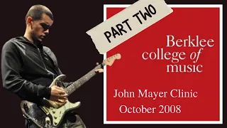 John Mayer Berklee Clinic - Part 2