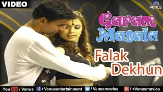 Falak Dekhun Full Video Song : Garam Masala | Akshay Kumar, John Abraham |