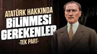 Atatürk'ün Özel Yanları ve Hatıraları (TEK PART)