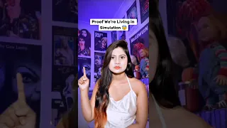 Proof We're Living in simulation.....😰 ( Scary tiktok ) #shorts