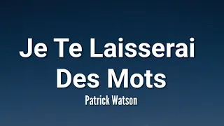 Patrick Watson - Je te laisserai des mots (Lyrics + English)
