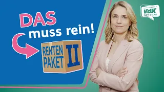 Was gehört ins Rentenpaket II? Hier die Packliste des VdK! | Klipp und Klar