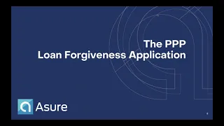 COVID-19 Webinar: Step by Step Walkthrough of the PPP Loan Forgiveness Application