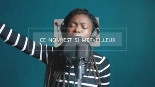 Ce nom est si merveilleux | What a beautiful name (Hillsong) - Cover by Grâce D. (avec paroles)