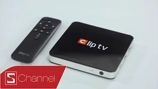 Schannel - Mở hộp và đánh giá Clip TV Box: Thiết bị giải trí dành cho mọi gia đình!