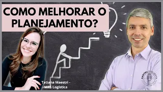 Como planejar melhor os Projetos de Capital? Como mudar a Cultura da Organização?