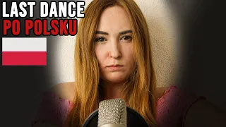 LAST DANCE- STEFANIA| POLSKA WERSJA/POLISH VERSION/PO POLSKU | Cover by Dagmara Pyzik