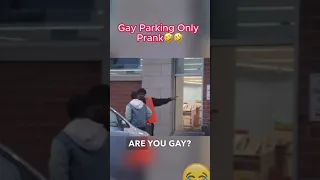 Gay Parking only Prank