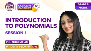 CBSE Class 9 Maths (Term-2) Polynomials (Chapter 2) Concept, Questions and Solutions | BYJU'S