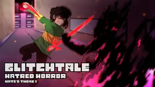 Glitchtale OST - Hatred Horror [HATE's Theme 1]