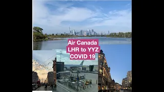 Flying during a PANDEMIC: AC London LHR -Toronto YYZ | COVID Departure and Arrival Procedures