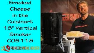 Smoking Cheese in the Cuisinart 18” Vertical Charcoal Smoker