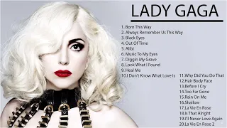 Lady Gaga Greatest Hits Full Album 2023 - Lady Gaga Best Songs Playlist 2023
