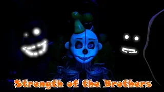[SFM FNAF] Strength of the Brothers