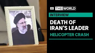 Iran mourns death of hardliner President Ebrahim Raisi killed in helicopter crash | The World